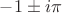 $-1\pm i\pi $