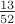 $\frac{13}{52}$