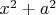 $x^2+ a^2$