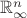 $\mathbb{R}^{n}_\infty$