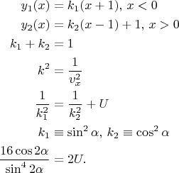$$\begin{align}
y_1(x)&=k_1(x+1),\,x<0\\
y_2(x)&=k_2(x-1)+1,\,x>0\\
k_1+k_2&=1\\
k^2&=\frac{1}{v_x^2}\\
\frac{1}{k_1^2}&=\frac{1}{k_2^2}+U\\
k_1&\equiv \sin^2\alpha,\, k_2\equiv \cos^2\alpha\\
\frac{16\cos2\alpha}{\sin^4 2\alpha}&=2U.
\end{align}$$