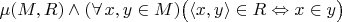 $\mu(M,R)\land(\forall\,x,y\in M)\bigl(\langle x,y\rangle\in R\Leftrightarrow x\in y\bigr)$