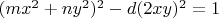 $(mx^2 + ny^2)^2 - d(2xy)^2 = 1$
