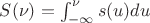 $S(\nu) = \int_{-\infty}^{\nu}s(u)du$