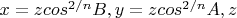 $x=zcos^{2/n} B, y=zcos^{2/n} A, z$