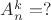 $A_n^k=?$