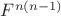$F^{n(n-1)}$