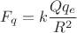$F_q=k\dfrac{Qq_e}{R^2}$