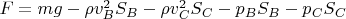 $F=mg-\rho v_B^2 S_B-\rho v_C^2 S_C-p_B S_B-p_C S_C$