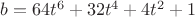 $b=64t^6+32t^4+4t^2+1$