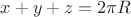 $x+y+z=2\pi R$