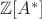 $\mathbb{Z}[A^{\ast}]$