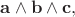 $\mathbf{a}\wedge\mathbf{b}\wedge\mathbf{c},$
