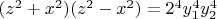 $(z^2+x^2)(z^2-x^2)=2^4y_1^4y_2^4$