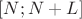 $[N;N+L]$