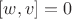 $[w,v]=0$