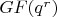 $GF(q^r)$