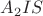 $A_2IS$