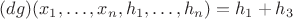 $(dg)(x_1,\ldots,x_n,h_1,\ldots,h_n) = h_1 + h_3$