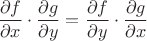 $$ \dfrac {\partial f}{\partial x}\cdot \dfrac {\partial g}{\partial y} = \dfrac {\partial f}{\partial y}\cdot \dfrac {\partial g}{\partial x}$$
