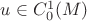 $u\in C_0^1(M)$