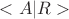 $<A|R>$ $<A|R>$