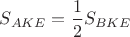 $S_{AKE}=\dfrac12S_{BKE}$