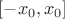 $[-x_0,x_0]$