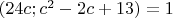 $(24c;c^2-2c+13)=1$