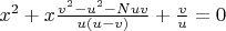 $x^2+x\frac{v^2-u^2-Nuv}{u(u-v)}+\frac{v}{u}=0$