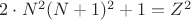 $2\cdot N^2(N+1)^2+1=Z^2$