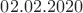 $02.02.2020$