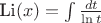 $\text{Li}(x) = \int \frac{dt}{\ln t}$ $\text{Li}(x) = \int \frac{dt}{\ln t}$