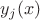 $y_j(x)$