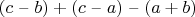 $(c$ &ndash; $b) + (c$ &ndash; $a)$ &ndash; $(a + b)$