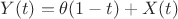 $Y(t)=\theta(1-t)+X(t)$