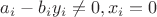 $a_i-b_iy_i\ne 0, x_i=0$