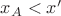 $x_A < x'$