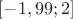 $[-1,99; 2]$