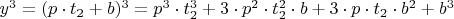 $y^{3}=(p\cdot t_{2}+b)^{3}=p^{3}\cdot t_{2}^{3}+3\cdot p^{2}\cdot t_{2}^{2}\cdot b+ 3\cdot p\cdot t_{2}\cdot b^{2}+b^{3}$