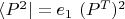 $\langle P^2|=e_1\ (P^T)^2$