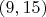 $(9,15)$