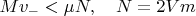 $Mv_-<\mu N,\quad N=2Vm$