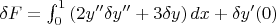$\delta F=\int_0^1\left(2y''\delta y''+3\delta y\right)dx+\delta y'(0)$