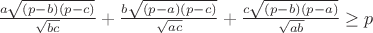$\frac{a\sqrt{(p-b)(p-c)}}{\sqrt{bc}}+\frac{b\sqrt{(p-a)(p-c)}}{\sqrt{ac}}+\frac{c\sqrt{(p-b)(p-a)}}{\sqrt{ab}}\ge p$