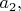 $a_2,$