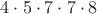 $4\cdot5\cdot7\cdot7\cdot8$