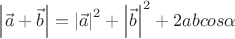 $
\left\lvert\vec{a}+\vec{b}\right\rvert=\left\lvert\vec{a}\right\rvert^2+\left\lvert\vec{b}\right\rvert^2+2ab cos\alpha
$