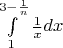 $\int\limits_{1}^{3-\frac1{n}}\frac1{x}dx$