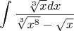 $$\int \frac{\sqrt[3]{x} dx}{\sqrt[3]{x^8}-\sqrt{x}}$$